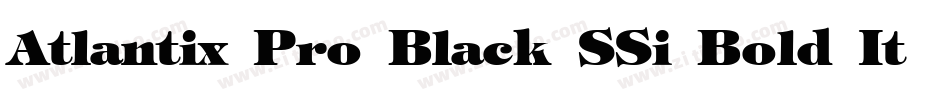 Atlantix Pro Black SSi Bold Italic字体转换